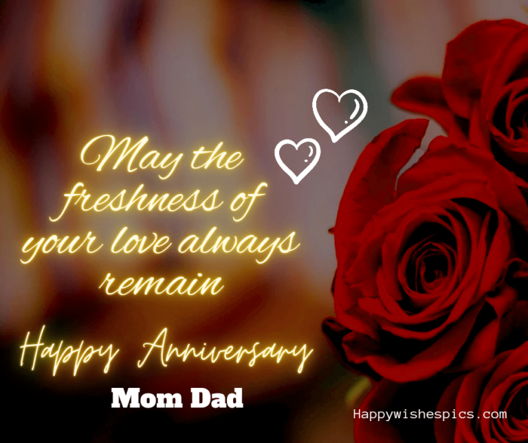 How To Wish Happy Wedding Anniversary To Mom And Dad